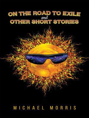 cover image of On the Road to Exile and Other Short Stories